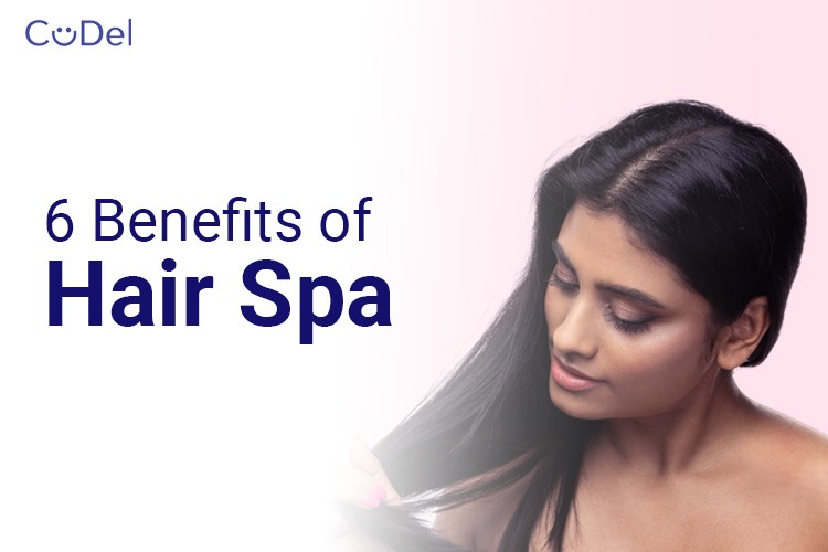 6 Benefits of Hair Spa