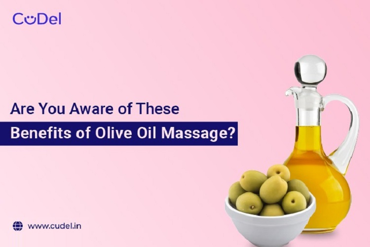 CuDel-benefits-of-olive-oil-massage