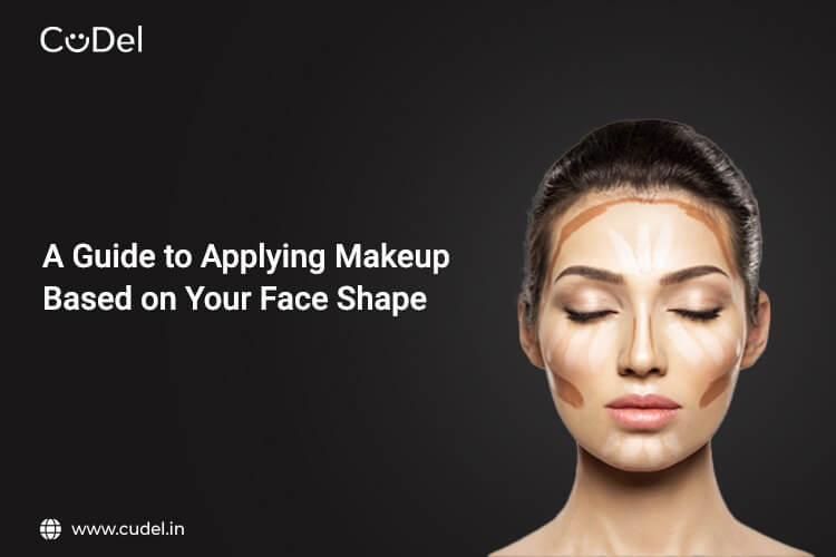 CuDel-applying makeup based on your face shape