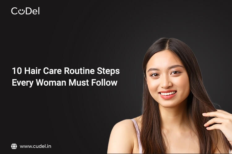 CuDel-hair care routine steps