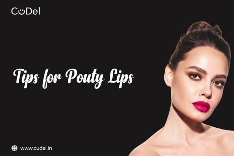 CuDel-tips for pouty lips