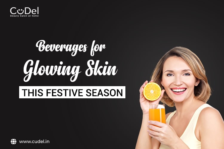 Beverages for Glowing Skin This Festive Season