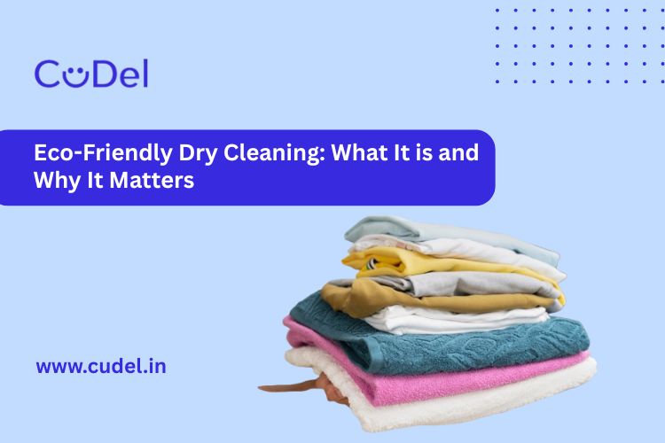 CuDel-Eco-Friendly-Dry-Cleaning