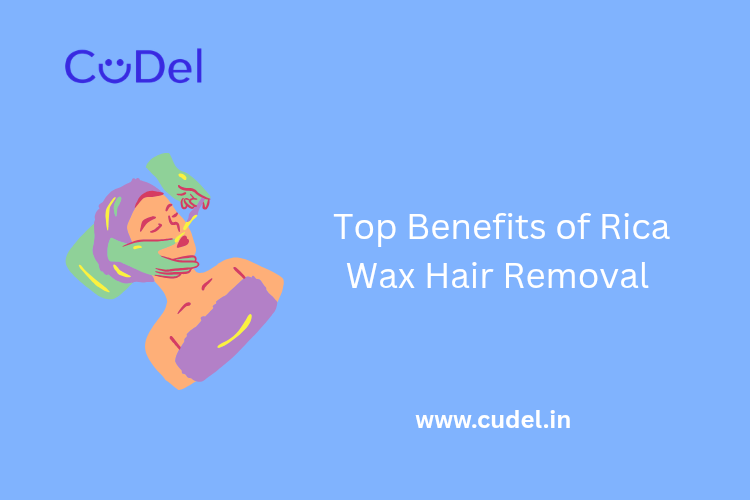 CuDel-Top-Benefits-of-Rica-Wax-Hair-Removal