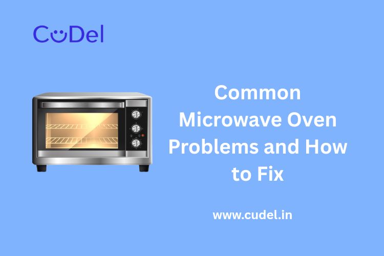 CuDel-Common-Microwave-Oven-Problems-and-How-to-Fix