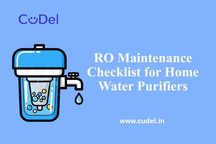 CuDel-RO-Maintenance-Checklist-for-Home-Water-Purifiers