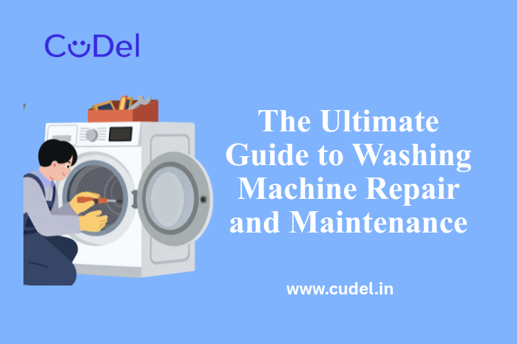 CuDel-The-Ultimate-Guide-to-Washing-Machine-Repair-and-Maintenance