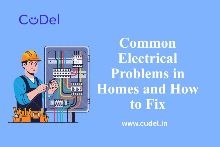 CuDel-Common-Electrical-Problems-in-Homes-and-How-to-Fix
