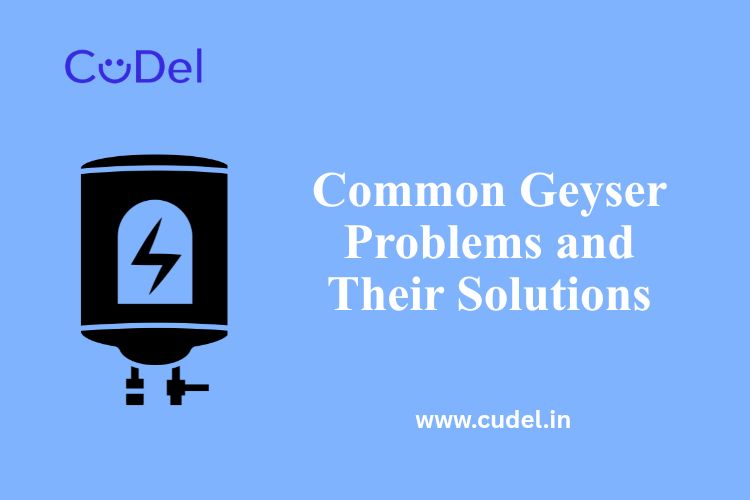 CuDel-Common-Geyser-Problems-and-Their-Solutions
